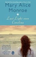 Last Light over Carolina (eBook, ePUB) - Monroe, Mary Alice