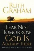 Fear Not Tomorrow, God Is Already There (eBook, ePUB)