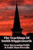 The Teachings of Smith Wigglesworth (eBook, ePUB)