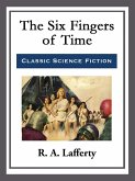 The Six Fingers of Time (eBook, ePUB)