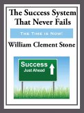 The Success System That Never Fails (eBook, ePUB)