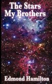 The Stars, My Brothers (eBook, ePUB) The Stars, My Brothers (eBook, ePUB)