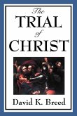 Trial of Christ (eBook, ePUB)