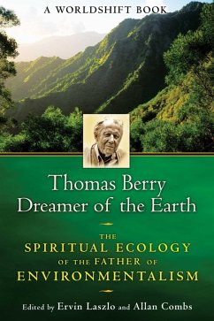Thomas Berry, Dreamer of the Earth (eBook, ePUB)