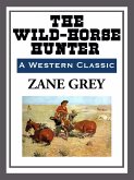 The Wild-Horse Hunter (eBook, ePUB)