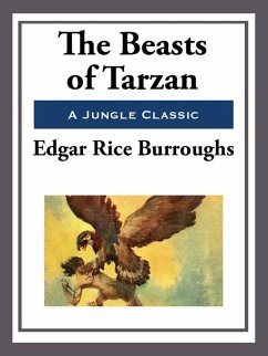 The Beasts of Tarzan (eBook, ePUB) - Burroughs, Edgar Rice