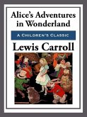 Alice's Adventures in Wonderland (eBook, ePUB)