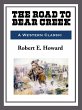 The Road to Bear Creek (eBook, ePUB) - Bild 1