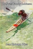 The Swiss Family Robinson (eBook, ePUB)