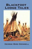 Blackfoot Lodge Tales (eBook, ePUB)