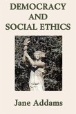 Democracy and Social Ethics (eBook, ePUB)