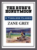 The Rube's Honeymoon (eBook, ePUB)
