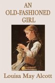An Old-Fashioned Girl (eBook, ePUB)