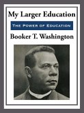 My Larger Education (eBook, ePUB)
