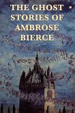 The Ghost Stories of Ambrose Bierce (eBook, ePUB)