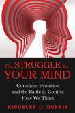 The Struggle for Your Mind (eBook, ePUB)