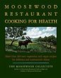 The Moosewood Restaurant Cooking for... - Bild 1