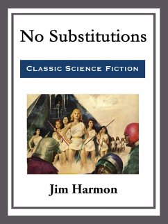 No Substitutions (eBook, ePUB) - Harmon, Jim
