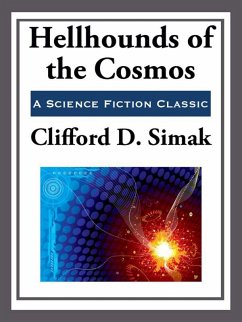 Hellhounds of the Cosmos (eBook, ePUB) - Simak, Clifford D.