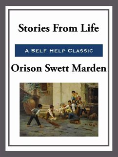 Stories From Life (eBook, ePUB) - Marden, Orison Swett