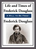 The Life and Times of Frederick Douglas (eBook, ePUB)