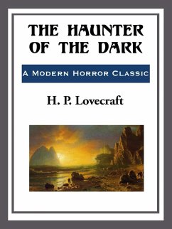 The Haunter of the Dark (eBook, ePUB) - Lovecraft, H. P.