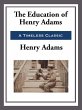 The Education of Henry Adams (eBook,... - Bild 1