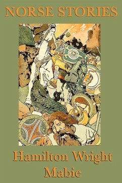 Norse Stories (eBook, ePUB) - Mabie, Hamilton Wright