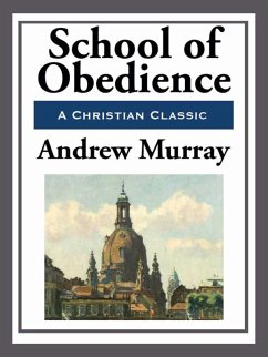 School of Obedience (eBook, ePUB) - Murray, Andrew