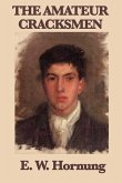 The Amateur Cracksman (eBook, ePUB)