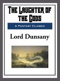 The Laughter of the Gods (eBook, ePUB)