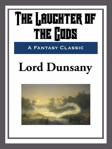 The Laughter of the Gods (eBook, ePUB)