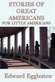 Stories of Great Americans For Little Americans (eBook, ePUB)