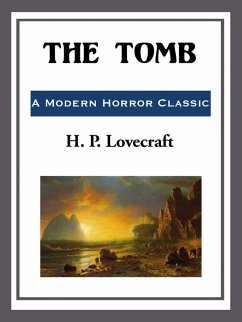 The Tomb (eBook, ePUB) - Lovecraft, H. P.