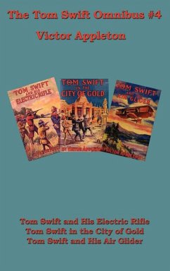 The Tom Swift Omnibus #4 (eBook, ePUB) - Appleton, Victor