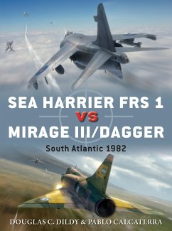 Sea Harrier FRS 1 vs Mirage III/Dagger (eBook, ePUB) - Dildy, Douglas C.; Calcaterra, Pablo