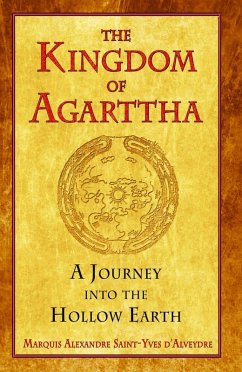The Kingdom of Agarttha (eBook, ePUB) - Saint-Yves D'Alveydre, Marquis Alexandre