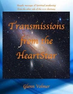 Transmissions from the HeartStar (eBook, ePUB) - Volmer, Glenn