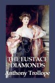 The Eustace Diamonds (eBook, ePUB)