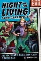 Night of the Living Lawn Ornaments (eBook, ePUB) - Ecton, Emily