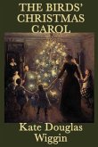 The Bird's Christmas Carol (eBook, ePUB)
