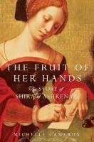 Cover The Fruit of Her Hands (eBook, ePUB)
