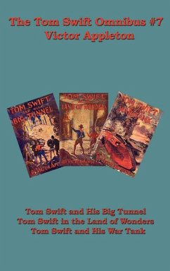 The Tom Swift Omnibus #7 (eBook, ePUB) - Appleton, Victor