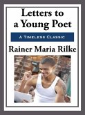 Letters to a Young Poet (eBook, ePUB)