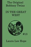 The Bobbsey Twins in the Great West (eBook, ePUB)