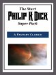 The Start Philip K. Dick Super Pack... - Bild 1