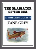 The Gladiator of the Sea (eBook, ePUB)