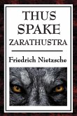 Thus Spoke Zarathustra (eBook, ePUB)