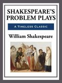 Shakespeare's Problem Plays (eBook, ePUB)