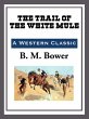 The Trail of the White Mule (eBook,... - Bild 1